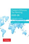 Cover of Clarke's Offshore Tax Planning 2025-26