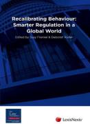 Cover of Recalibrating Behaviour: Smarter Regulation in a Global World