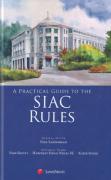 Cover of A Practical Guide to the SIAC Rules