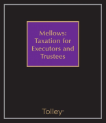 Cover of Mellows: Taxation for Executors and Trustees Looseleaf