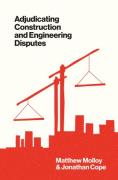 Cover of Adjudicating Construction and Engineering Disputes