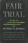 Cover of Fiar Trial: Fourteen who Stood Accused from Anne Hutchinson to Alger Hiss