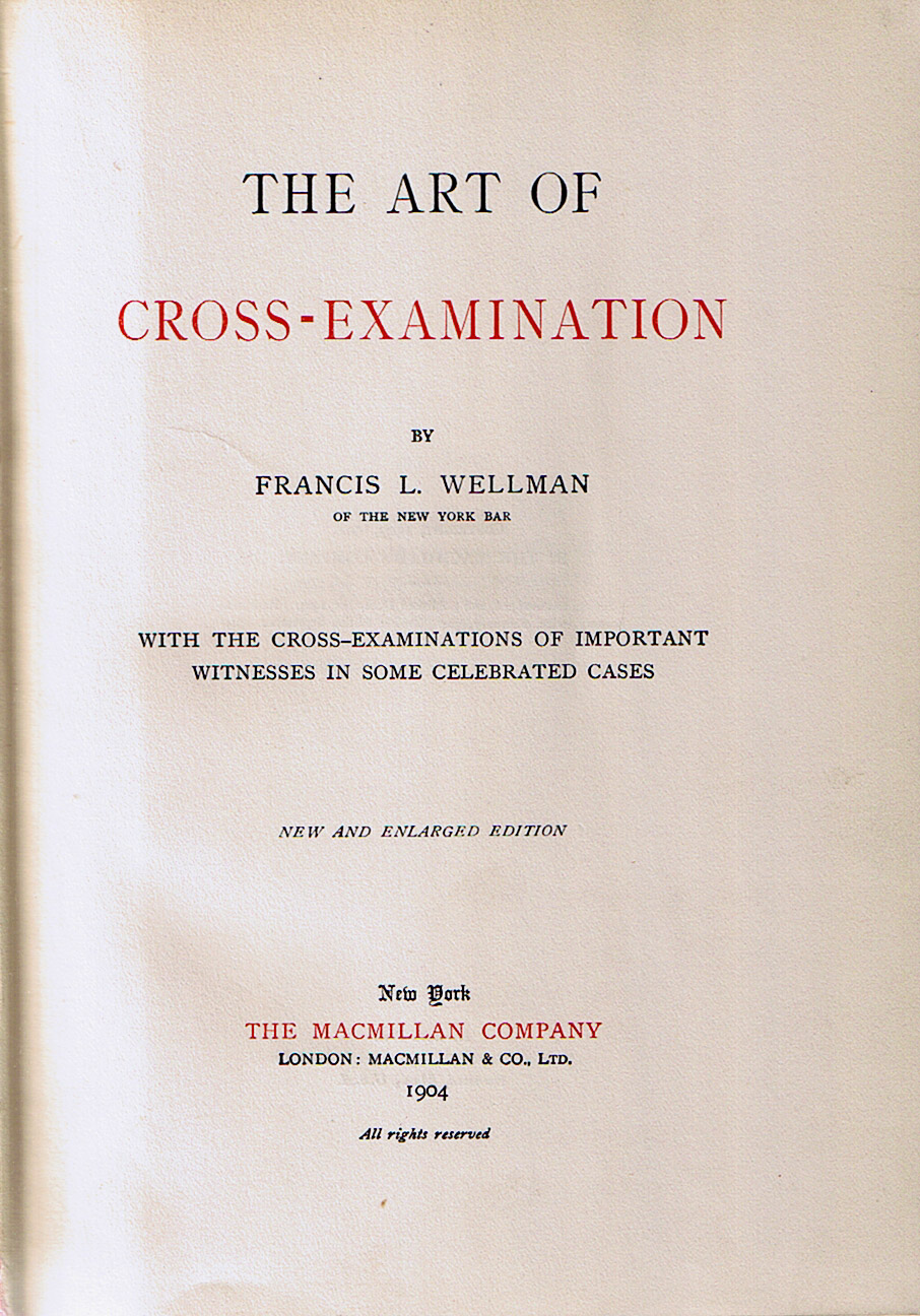 law-wellman-the-art-of-cross-examination-by-francis-l-procedures