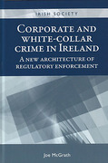 Cover of Corporate and White-Collar Crime in Ireland: A New Architecture of Regulatory Enforcement