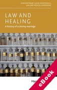 Cover of Law and Healing: A History of a Stormy Marriage (eBook)