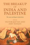 Cover of The Breakup of India and Palestine: The causes and legacies of partition