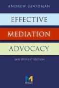 Cover of Effective Mediation Advocacy: Student Edition