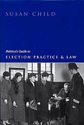 Cover of Politico's Guide to Election Practice and Law