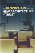 Cover of The Blockchain and the New Architecture of Trust