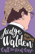 Cover of Judge Walden: Call The Next Case
