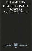 Cover of Discretionary Powers: A Legal Study of Official Discretion