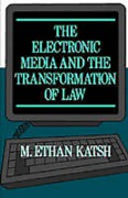 Cover of The Electronic Media and the Transformation of Law