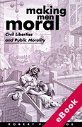 Cover of Making Men Moral: Civil Liberties and Public Morality (eBook)