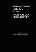 Cover of Pressing Problems in the Law: Vol 2. What Are Law Schools For?