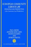 Cover of European Community Labour Law - Principles and Perspectives: Liber Amicorum Lord Wedderburn of Charlton