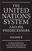 Cover of The United Nations System and Its Predecessors: Vol 2. Predecessors of the United Nations