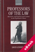 Cover of Professors of the Law: Barristers and English Legal Culture in the Eighteenth Century (eBook)