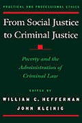 Cover of From Social Justice to Criminal Justice: Poverty and the Administration of Criminal Law