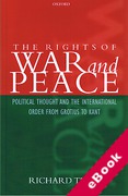 Cover of The Rights of War and Peace: Political Thought and the International Order from Grotius to Kant (eBook)
