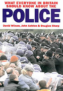 Cover of What Everyone in Britain Should Know About the Police