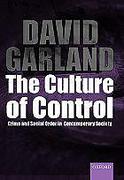 Cover of The Culture of Control: Crime and Social Order in Contemporary Society
