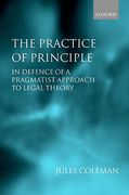 Cover of The Practice of Principle: In Defence of a Pragmatist Approach to Legal Theory