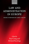 Cover of Law and Administration in Europe: Essays in Honour of Carol Harlow