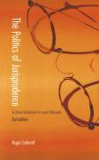 Cover of The Politics of Jurisprudence: A Critical Introduction to Legal Philosophy
