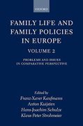 Cover of Family Life and Family Policies in Europe: V. 2. Problems and Issues in Comparative Perspective