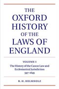Cover of The Oxford History of the Laws of England Volume 1: The Canon Law and Ecclesiastical Jurisdiction from 597 to the 1640s