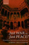 Cover of Just War or Just Peace?: Humanitarian Intervention and International Law