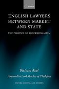 Cover of English Lawyers Between Market and State