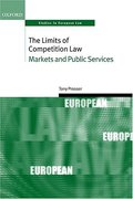 Cover of The Limits of Competition Law: Markets and Public Services