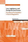 Cover of Law, Legitimacy, and European Governance: Functional Participation in Social Regulation