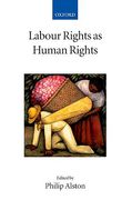 Cover of Labour Rights as Human Rights