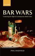 Cover of Bar Wars: Contesting the Night in Contemporary British Cities