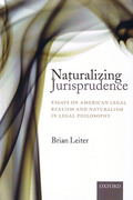 Cover of Naturalizing Jurisprudence: Essays on American Realism and Naturalism in Legal Philosophy