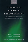 Cover of Towards a Flexible Labour Market: Labour Legislation and Regulation since the 1990s