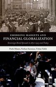 Cover of Emerging Markets and Financial Globalization: Sovereign Bond Spreads in 1870-1913 and Today