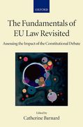 Cover of The Fundamentals of EU Law Revisted: Assessing the Impact of the Constitutional Debate