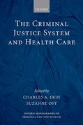 Cover of The Criminal Justice System and Health Care