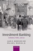 Cover of Investment Banking: Institutions, Politics, and Law
