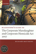 Cover of Blackstone's Guide to the Corporate Manslaughter and Corporate Homicide Act 2007