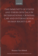 Cover of The Immunities of States and their Officials in International Criminal Law and International Human Rights Law