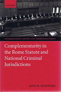 Cover of Complementarity in the Rome Statute and National Criminal Jurisdictions