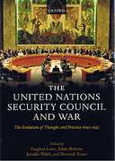 Cover of The United Nations Security Council and War: The Evolution of Thought and Practice since 1945