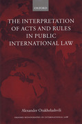 Cover of Interpretation of Acts and Rules in Public International Law