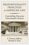 Cover of Proportionality Principles in American Law: Controlling Excessive Government Actions