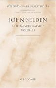 Cover of John Selden: A Life in Scholarship