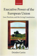 Cover of Executive Power in the European Union: Law, Practice and Constitutionalism